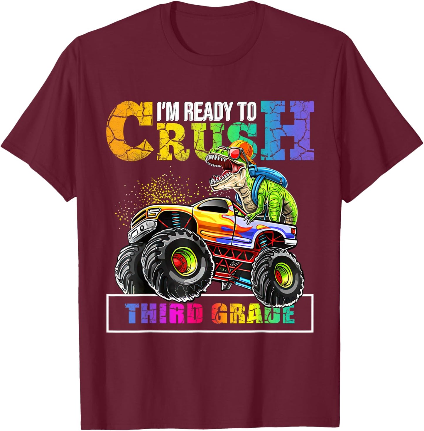 Back To School Boy Dinosaur I'm Ready To Crush Third Grade T-Shirt - T-Shirt | Maroon