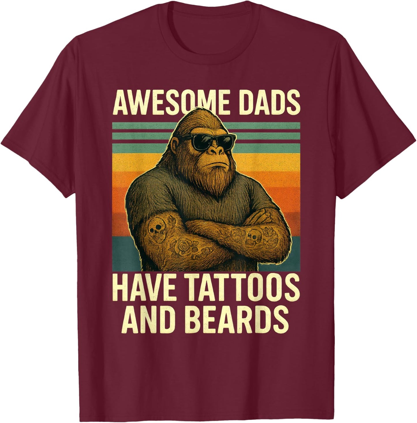 Awesome Dads Tattooed Bearded Bigfoot Retro Fathers Day T-Shirt - T-Shirt | Maroon