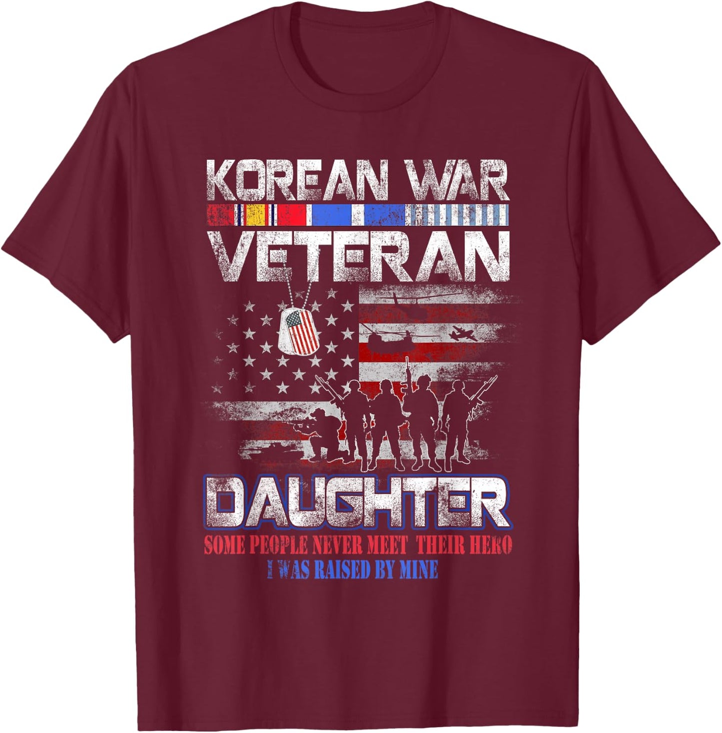 Korea War Veteran Proud Daughter US Flag Vintage Patriotic T-Shirt - T-Shirt | Maroon