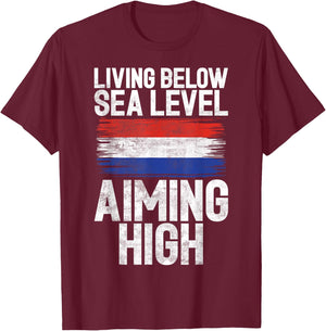 Living below Seal Level Aiming High Dutch T-Shirt - T-Shirt | Maroon