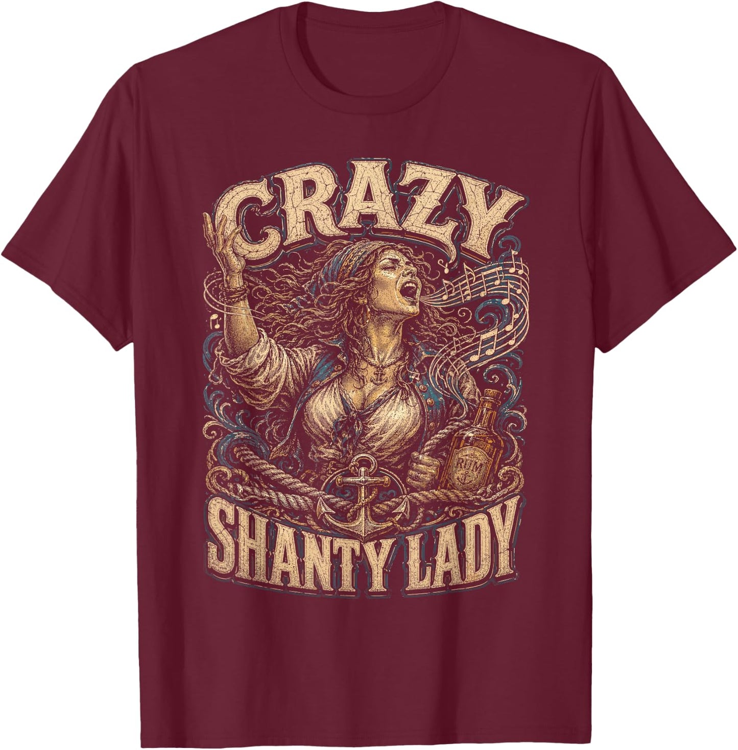 Sailors Sea Shanty Crazy Shanty Lady T-Shirt - T-Shirt | Maroon