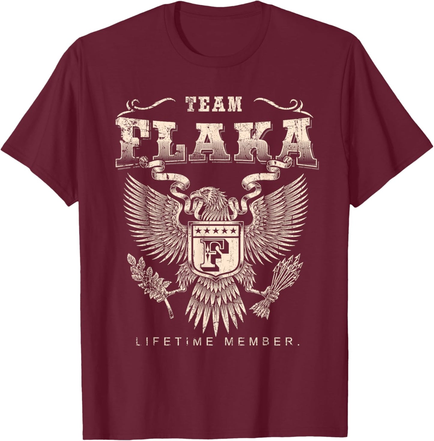 Team Flaka Lifetime Member - Flaka Name T-Shirt - T-Shirt | Maroon