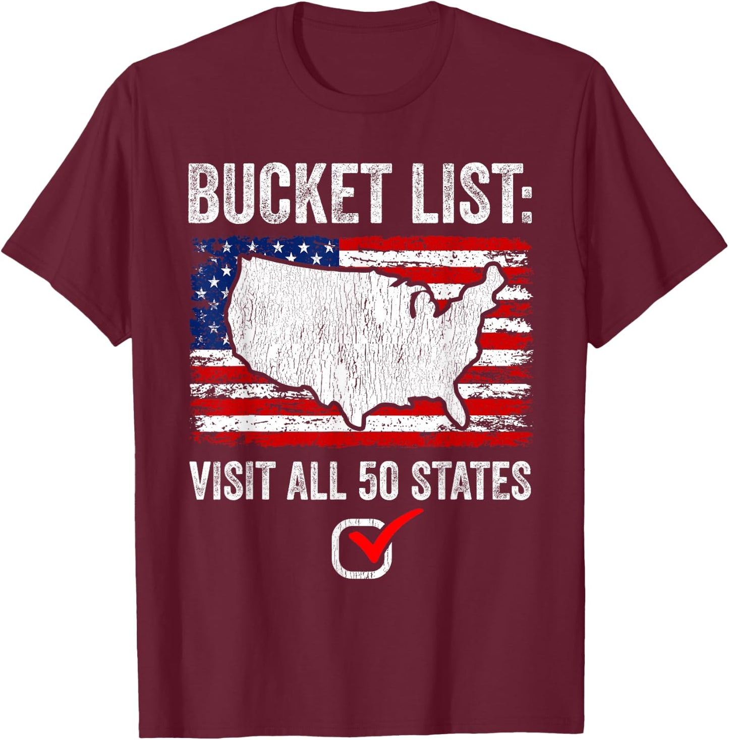 Bucket List Travel All 50 US States Completed US Travel T-Shirt - T-Shirt | Maroon
