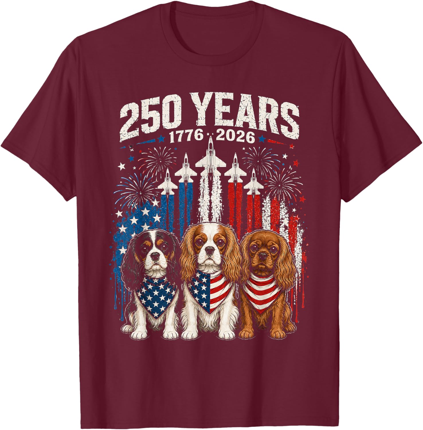 250 Years America Cavalier King Charles Spaniel 4th of July T-Shirt - T-Shirt | Maroon