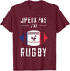 Je Peux Pas J'ai Rugby – Rugby Player Gift, Black, S T-Shirt - T-Shirt | Maroon