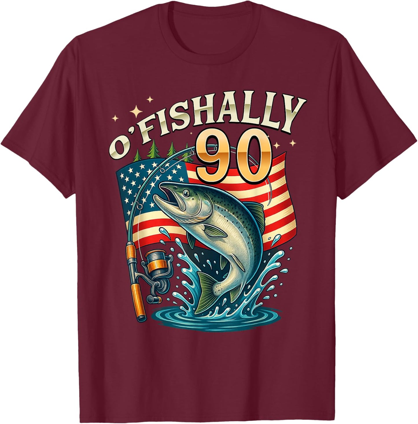 O'fishally 90 Years Old Fishing 90th Birthday Fisherman T-Shirt - T-Shirt | Maroon