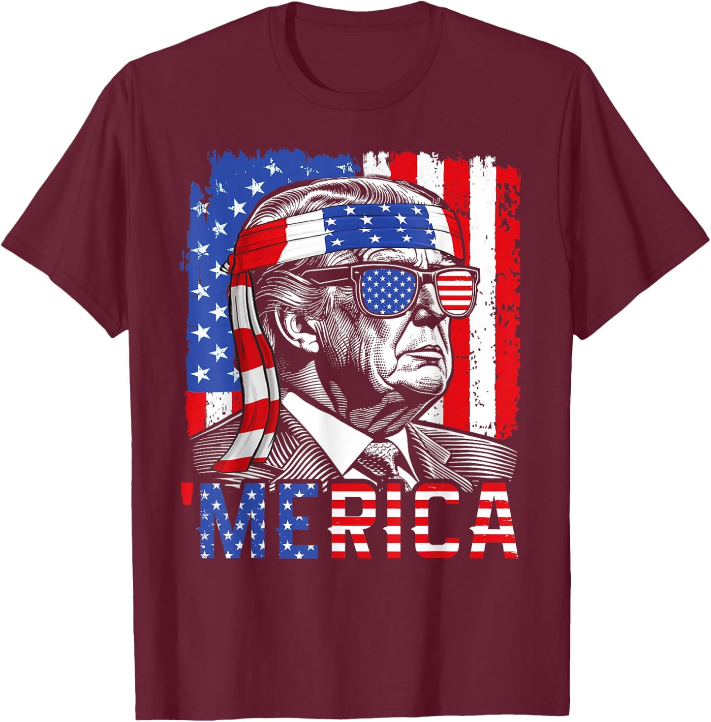 'Merica Trump Happy 4th Of July Funny American Flag USA Women Kids Men T-Shirt - T-Shirt | Maroon