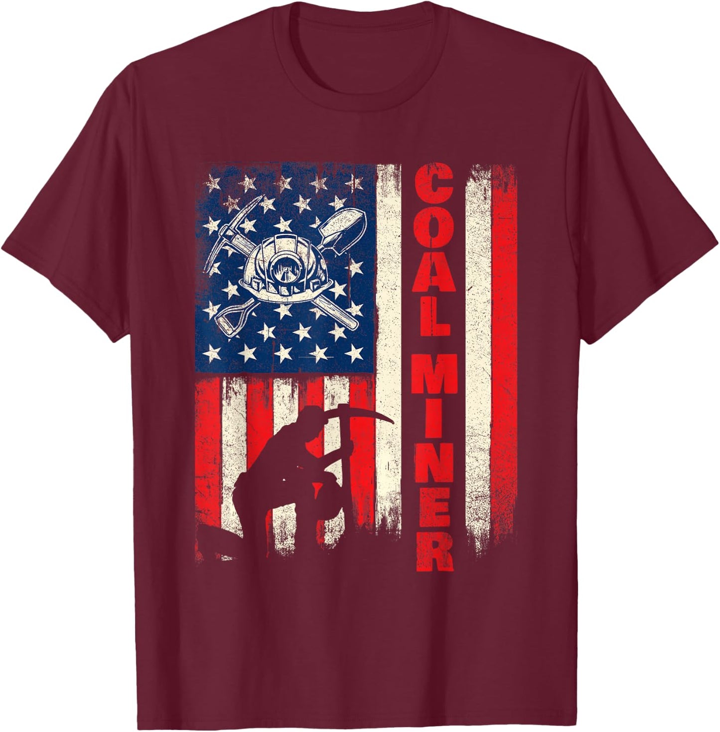 Coal Miner - Patriotic USA Flag Pitman Underground Mining T-Shirt - T-Shirt | Maroon