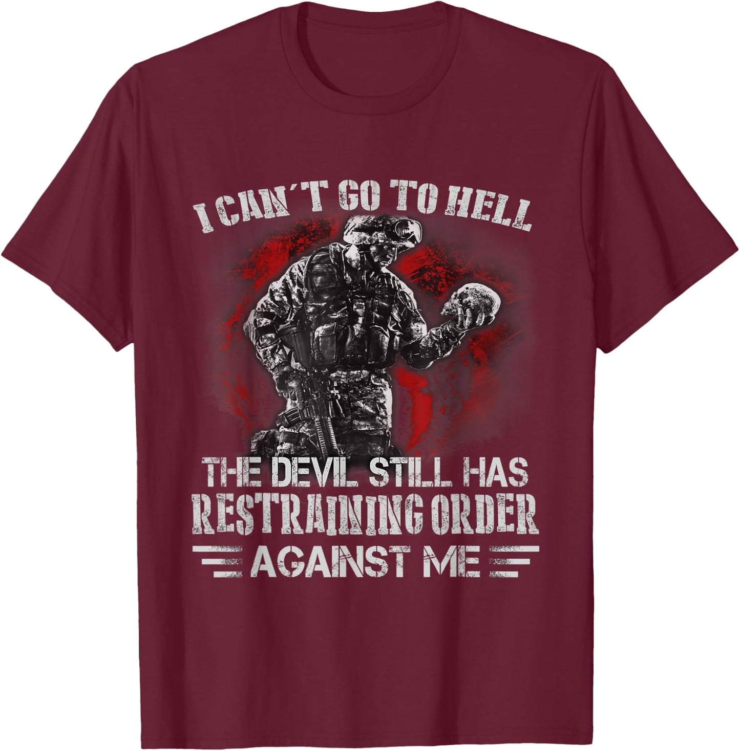 I can't go to the hell T-Shirt - T-Shirt | Maroon