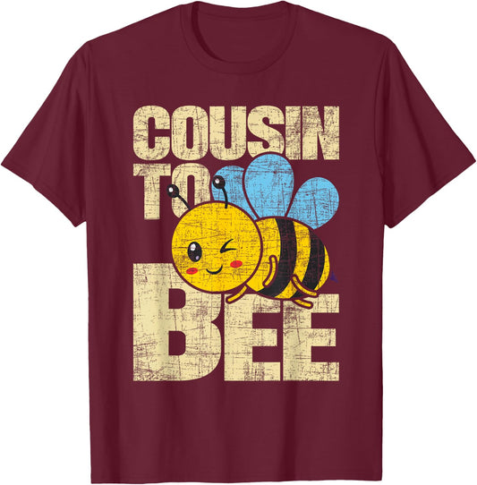 Cousin To Bee - Baby Shower Gender Reveal Matching Family T-Shirt - T-Shirt | Maroon