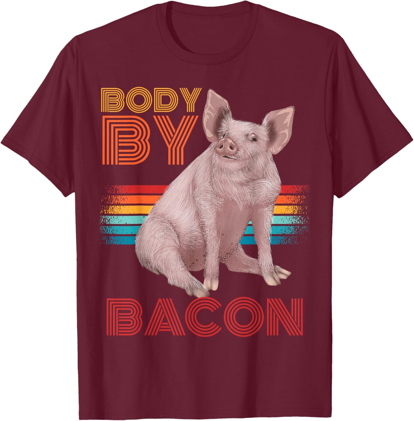 Body By Bacon Low Carb Diet Ketosis Ketogenic Diet T-Shirt - T-Shirt | Maroon