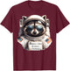 Houston I Have So Many Problems Funny Space Raccoon Meme T-Shirt - T-Shirt | Maroon