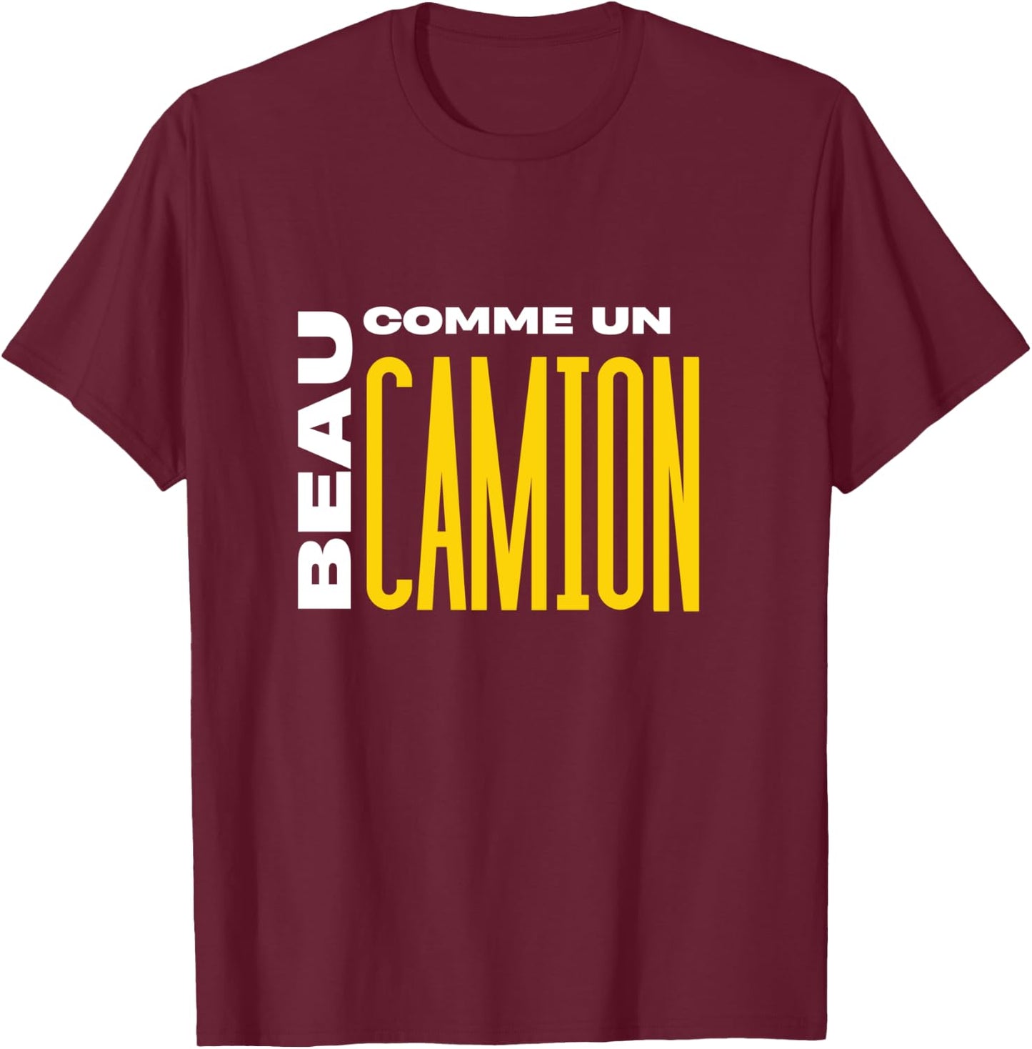 Total Attraction Beautiful Like A Long Handle Truck T-Shirt - T-Shirt | Maroon