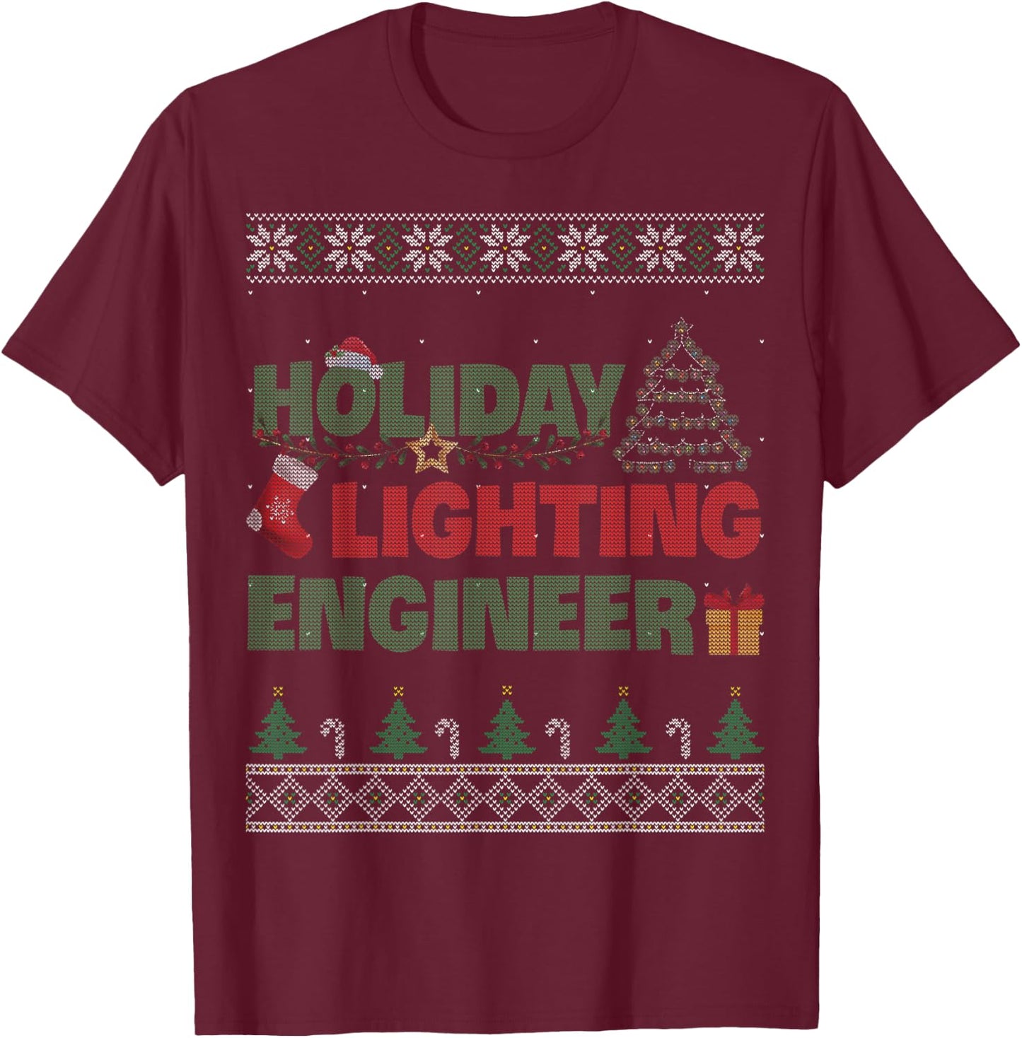 Holiday Lighting Engineer Christmas Light Decorator Gift T-Shirt - T-Shirt | Maroon
