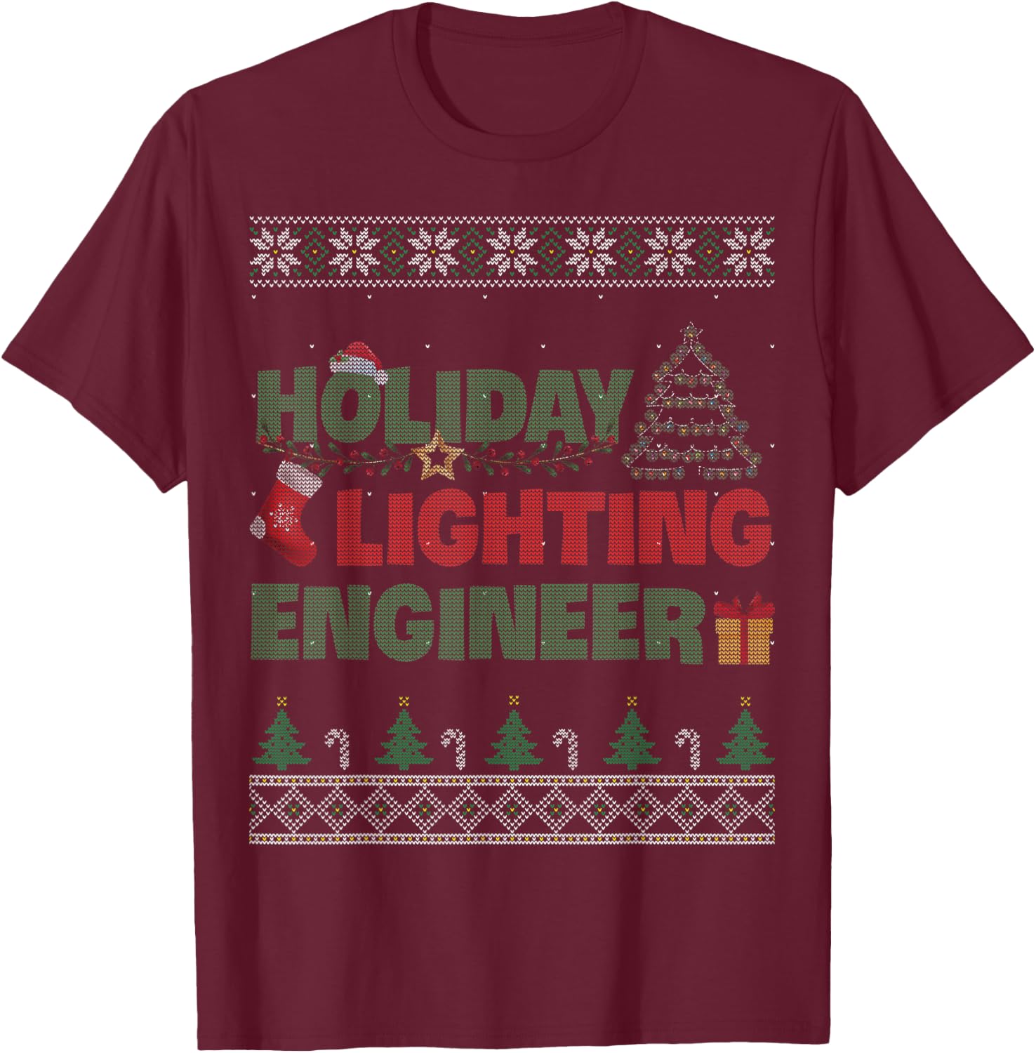 Holiday Lighting Engineer Christmas Light Decorator Gift T-Shirt - T-Shirt | Maroon