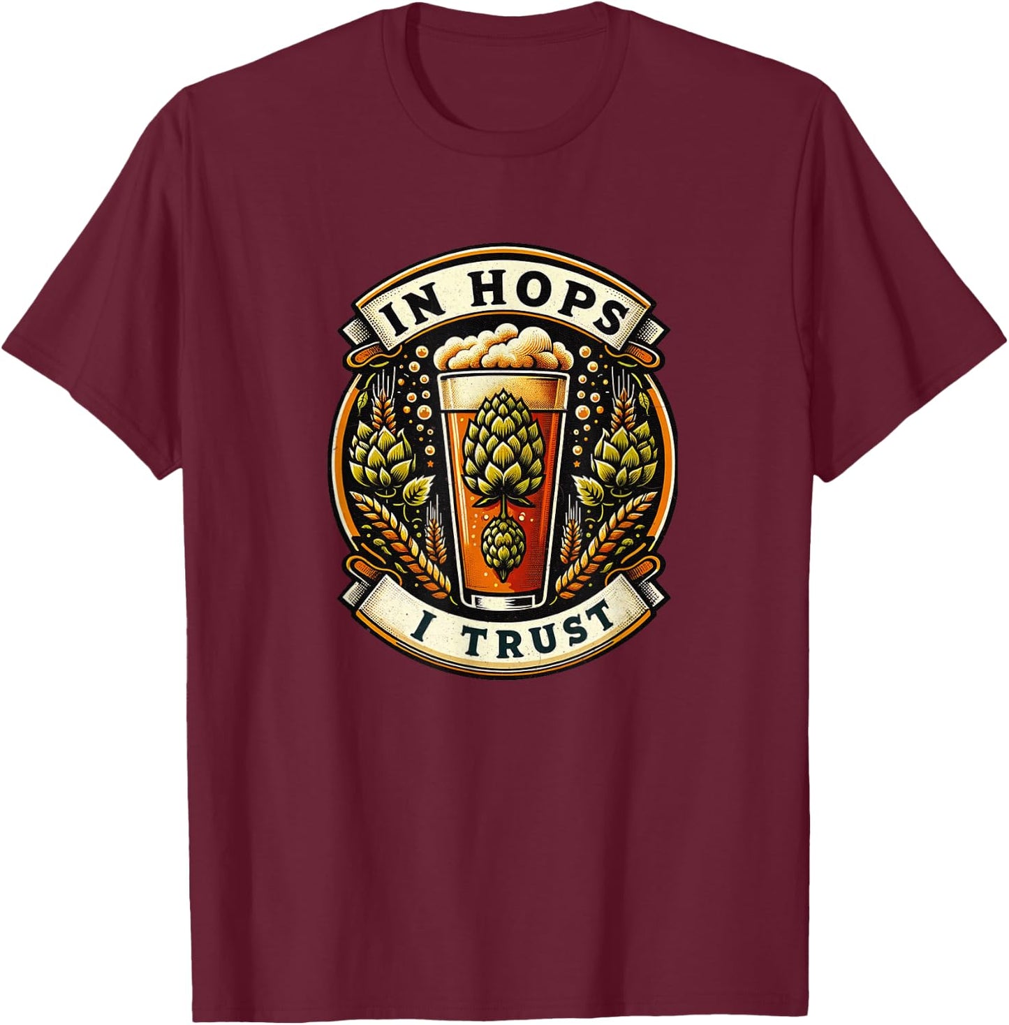 In Hops I Trust - Retro Vintage-Style Beer Connoisseur T-Shirt - T-Shirt | Maroon