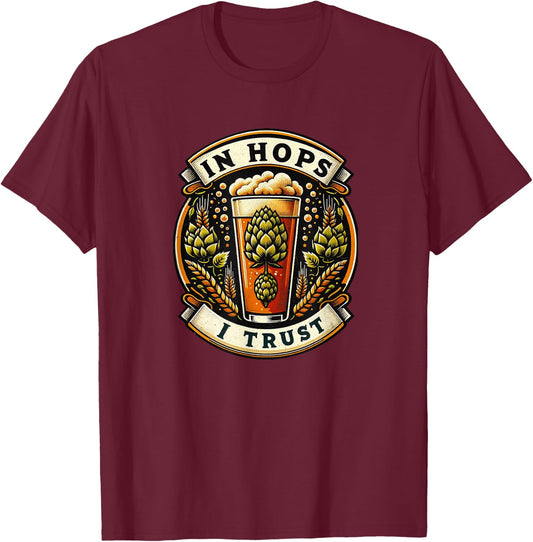 In Hops I Trust - Retro Vintage-Style Beer Connoisseur T-Shirt - T-Shirt | Maroon