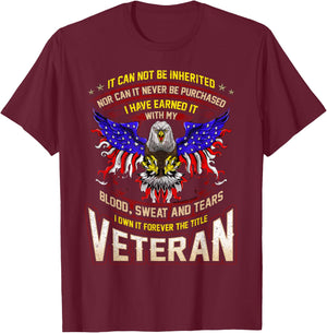 US Veteran Military Earned With Blood Sweat And Tears T-Shirt - T-Shirt | Maroon