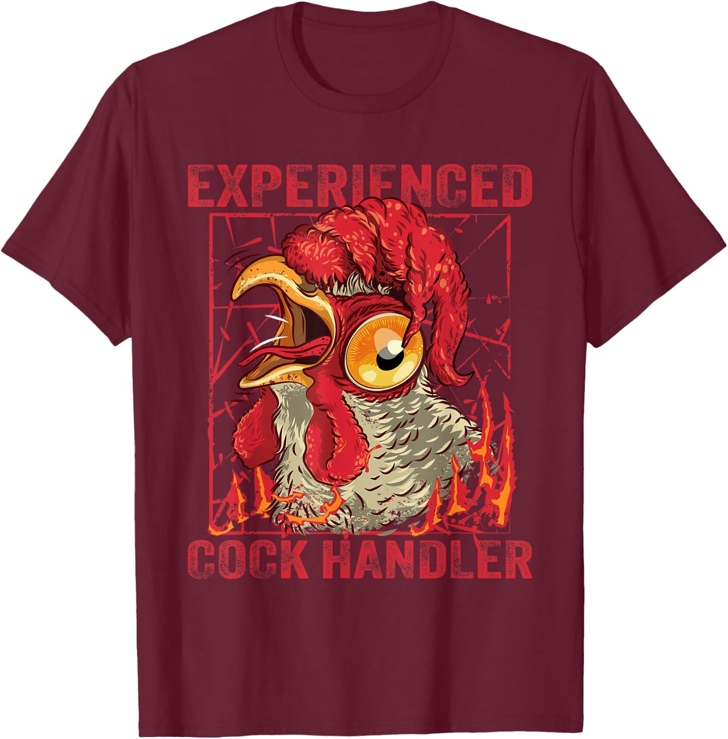 Funny Chicken Experienced Cock Handler T-Shirt - T-Shirt | Maroon