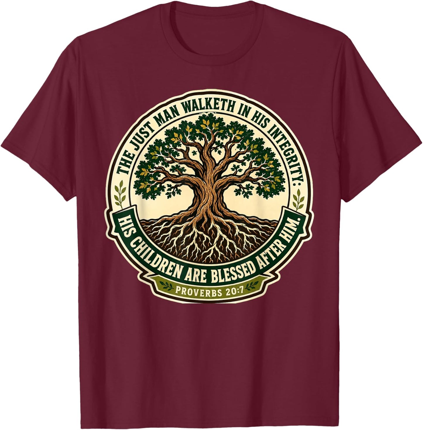 Christian Father Proverbs 20:7 Just Man Walk Integrity T-Shirt - T-Shirt | Maroon