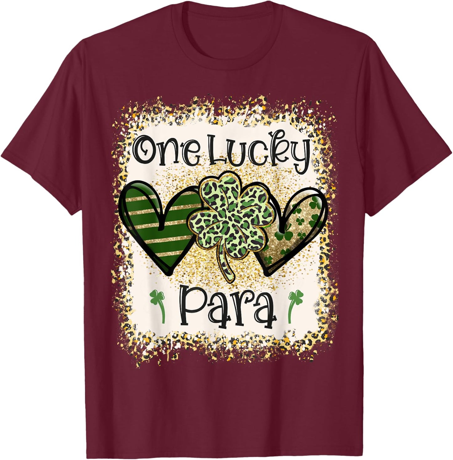 One Lucky Para St Patricks Day Leopard Shamrock T-Shirt - T-Shirt | Maroon
