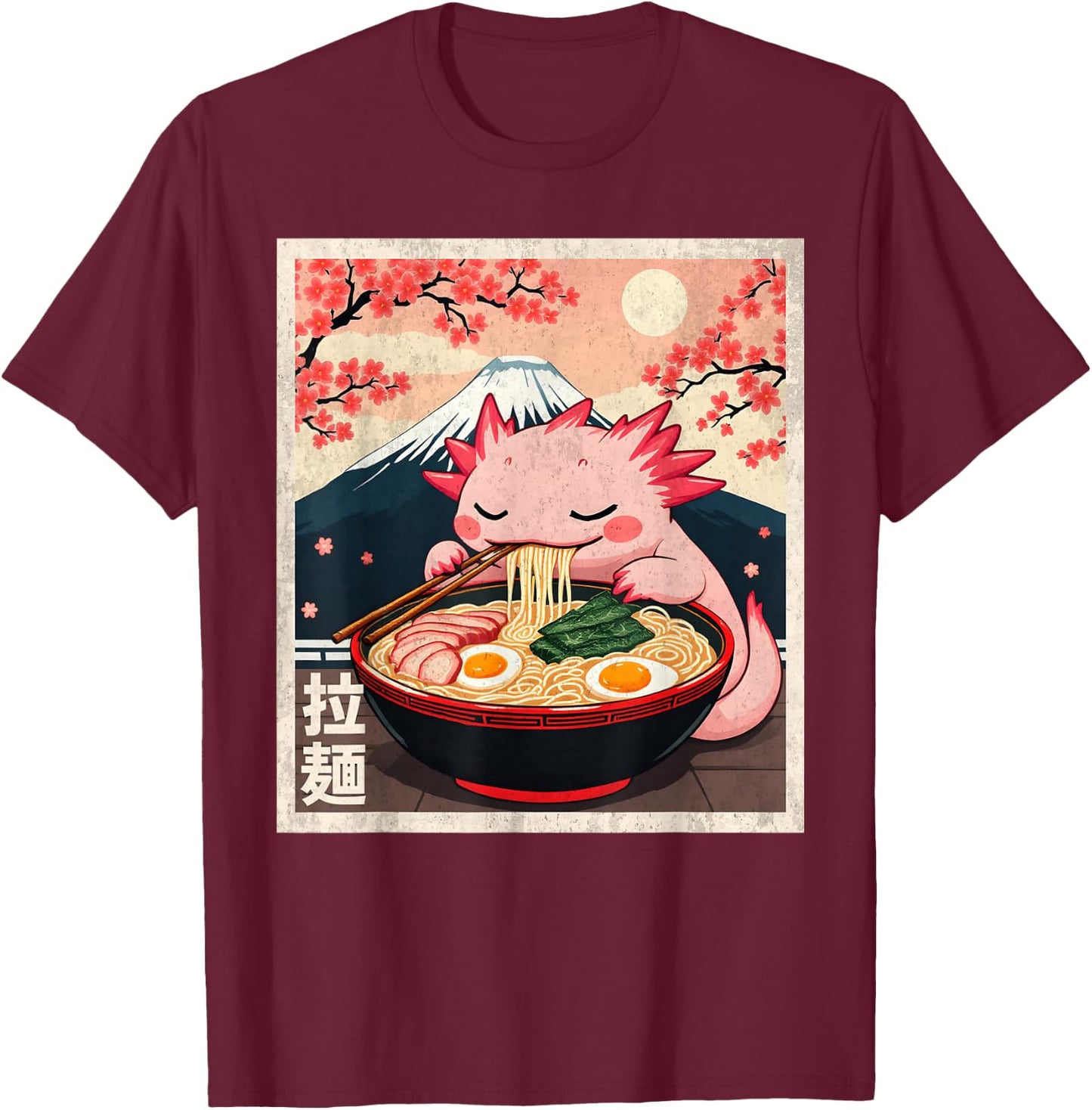 Kawaii Axolotl Eating Ramen Noodles Funny Anime Axolotl T-Shirt - T-Shirt | Maroon