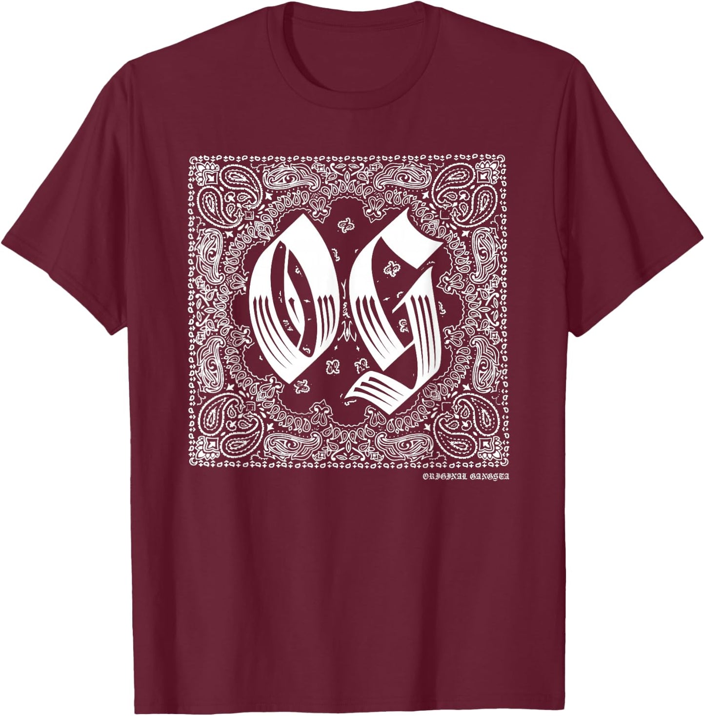 OG Bandana Original Gangster Cholo Clothing Westside Chicano T-Shirt - T-Shirt | Maroon