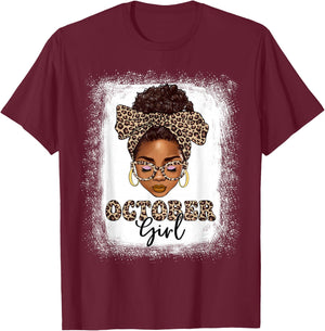 October Girls Afro Messy Bun Bleached Black Women Birthday T-Shirt - T-Shirt | Maroon