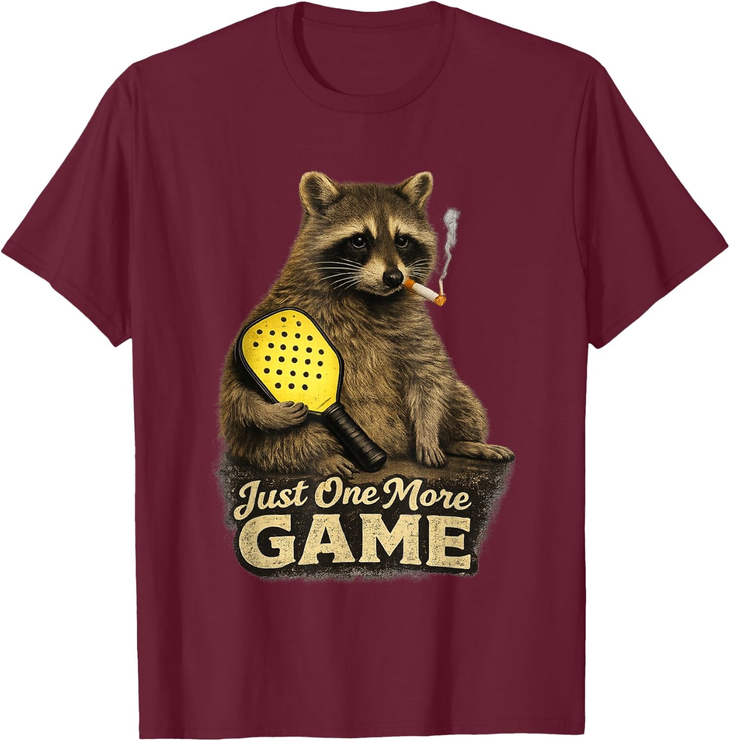 Funny Raccoon Pickleball - Just One More Game Trash Panda T-Shirt - T-Shirt | Maroon