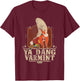 Looney Tunes Yosemite Same Varment T-Shirt - T-Shirt | Maroon