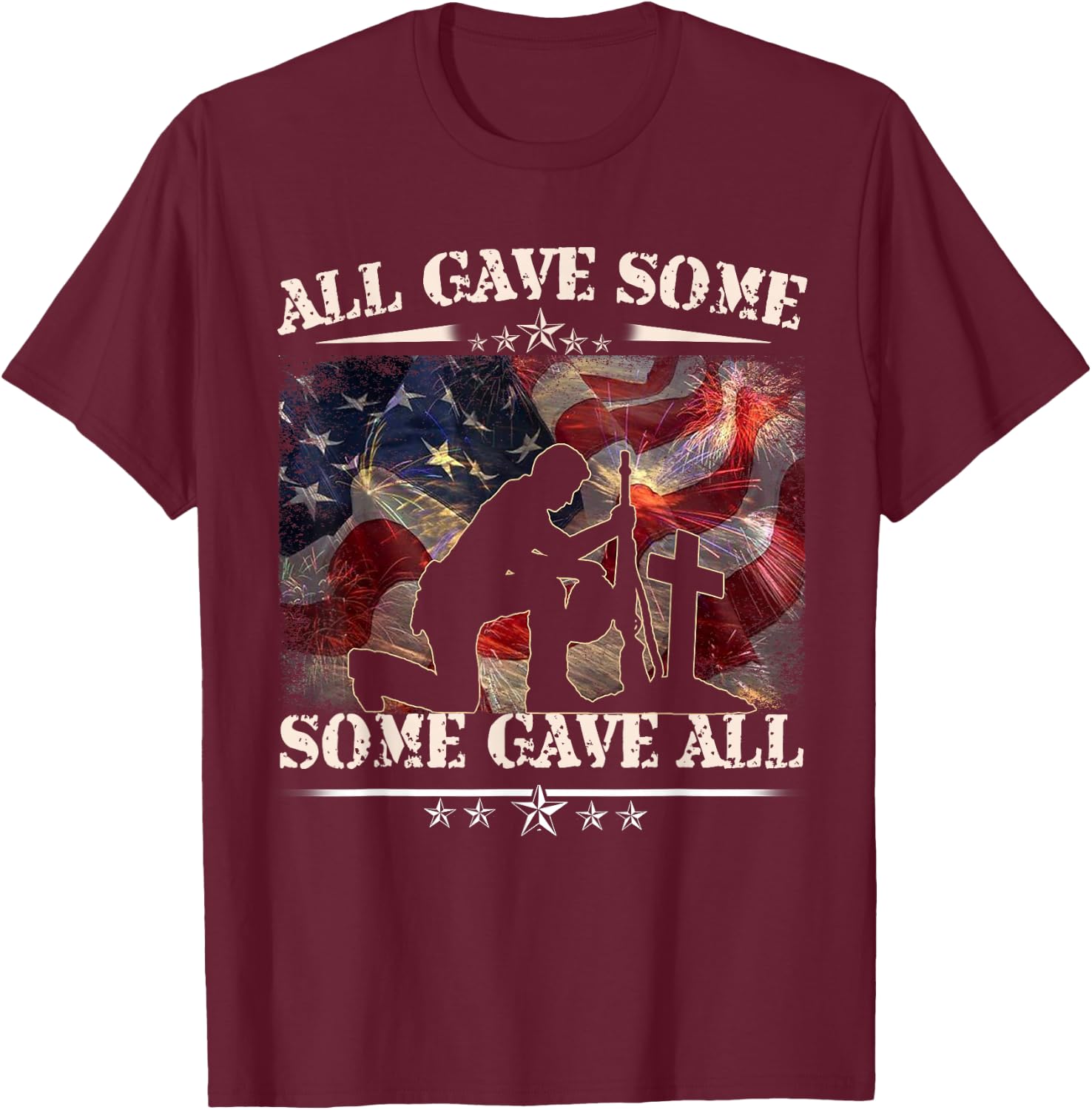 All Gave Some Some Gave All Veteran & Memorial's Day T-Shirt - T-Shirt | Maroon