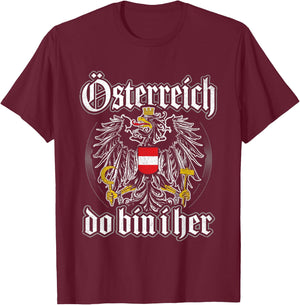 Österreich Do Bin I her Österreichische Flagge Austria T-Shirt - T-Shirt | Maroon