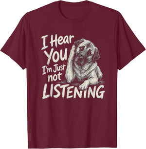I Hear You Anatolian Shepherd Dog Artwork Design T-Shirt - T-Shirt | Maroon