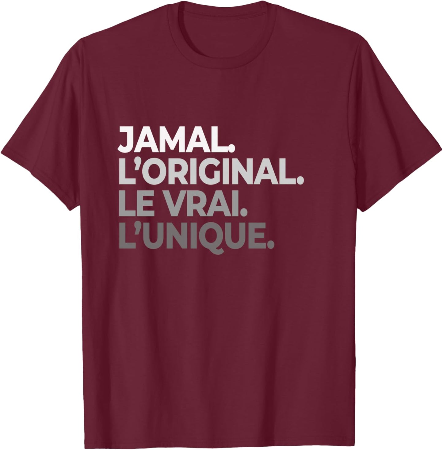 Name Jamal The Original The True The Unique Father's Day T-Shirt - T-Shirt | Maroon