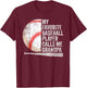 My Favorite Baseball Player Calls Me Grandpa Father's Day T-Shirt - T-Shirt | Maroon