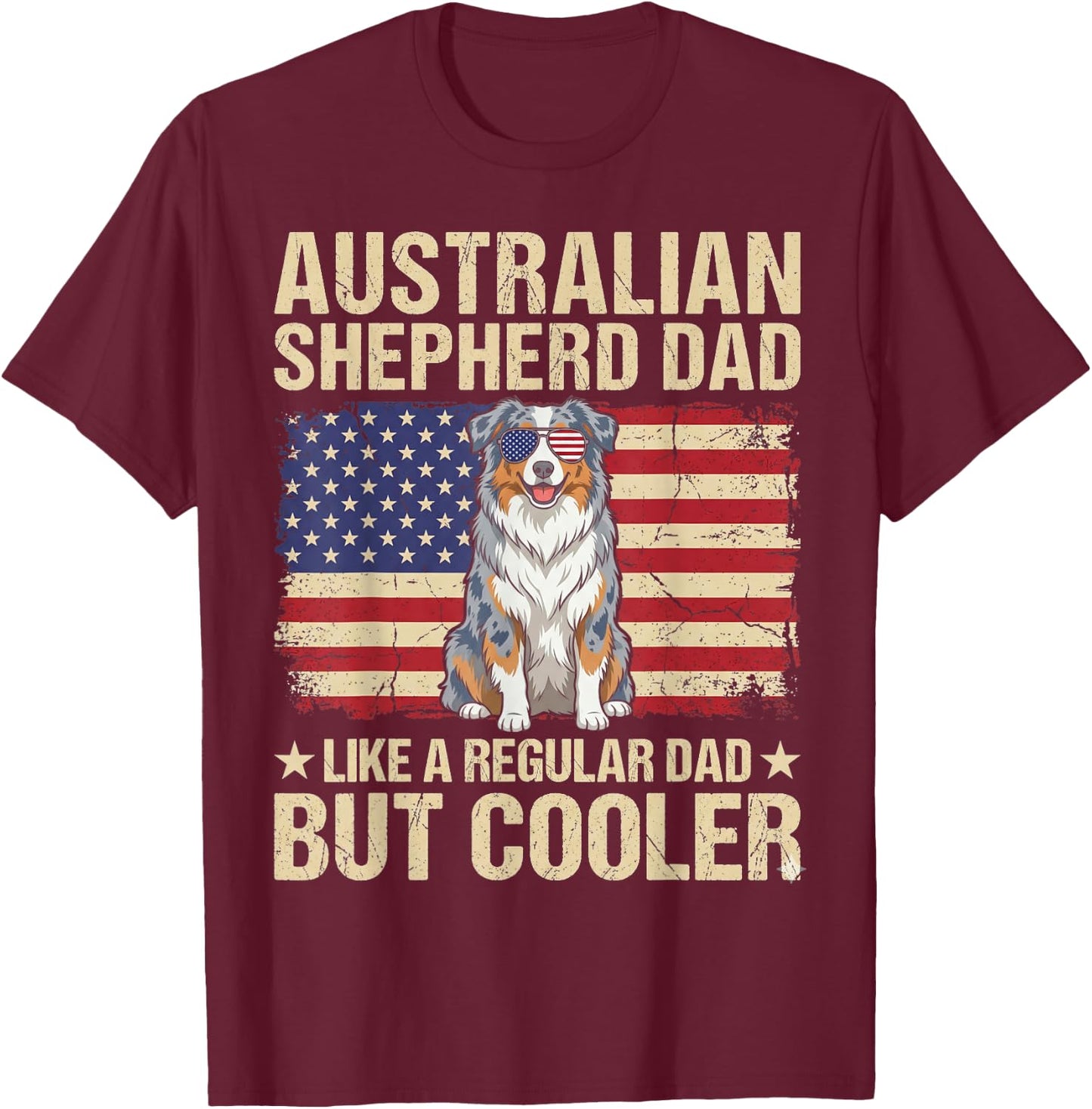 Vintage USA Flag Australian Shepherd Dad Fathers Day Men T-Shirt - T-Shirt | Maroon