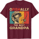 Father's Day Funny Fishing Ofishally The Best Grandpa T-Shirt - T-Shirt | Maroon