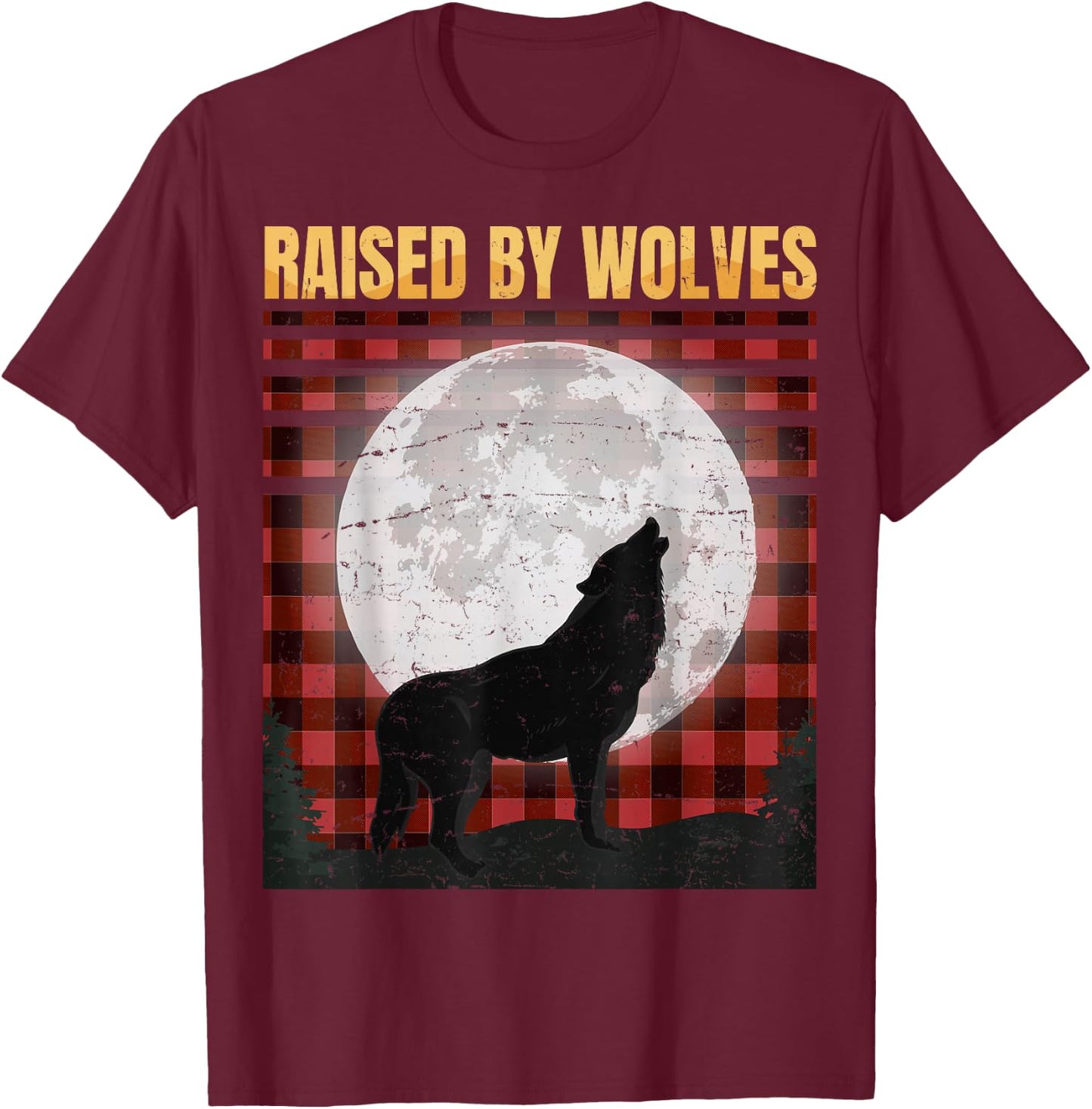 Raised By Wolfes - Red Plaid Woodworking - Vintage - Gift T-Shirt - T-Shirt | Maroon