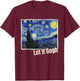 Let it Gogh Funny Vincent Van Gogh Starry Night Art T-Shirt - T-Shirt | Maroon