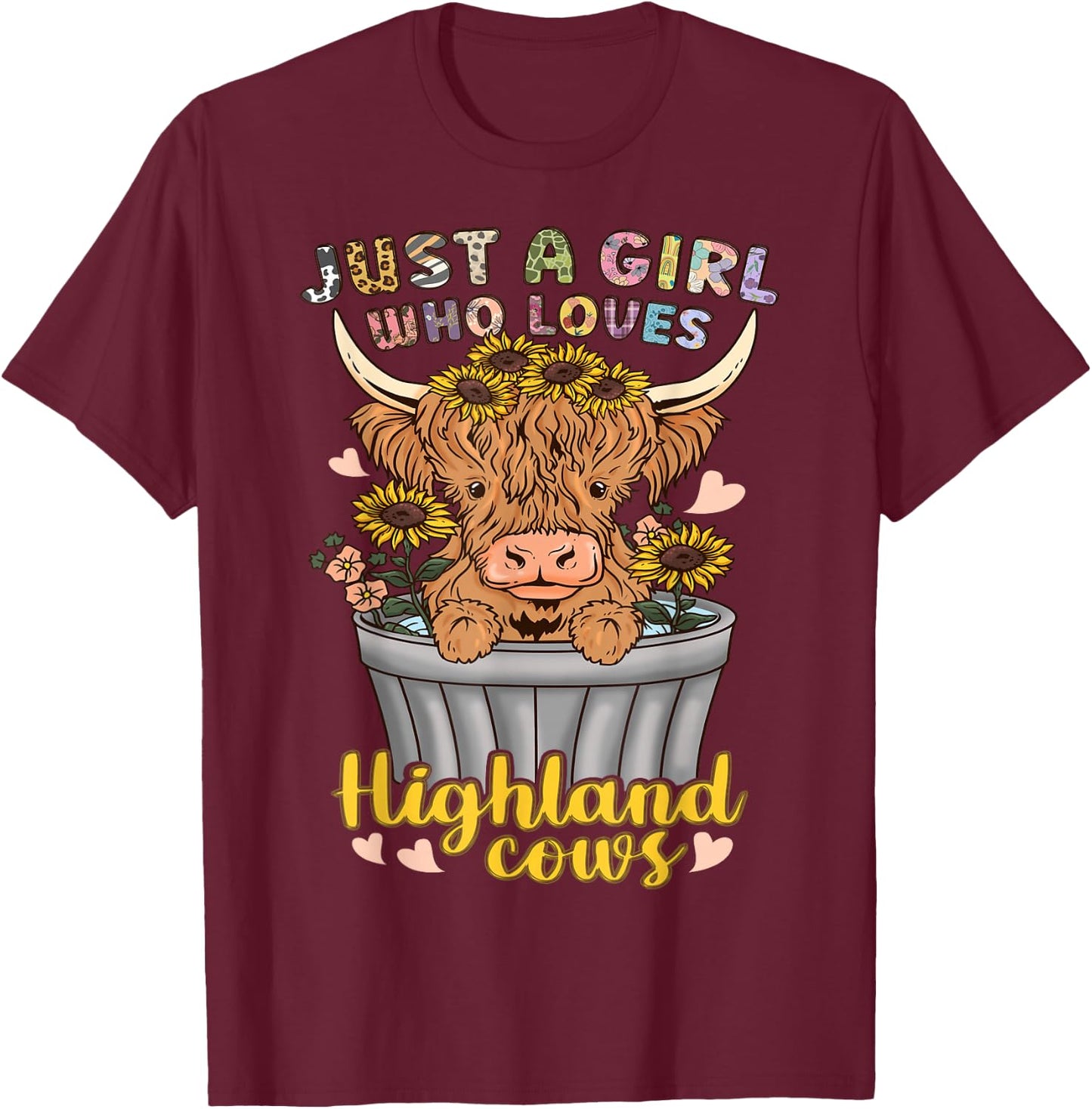 Highland Cow Scottish Just a Girl Who Loves Highland Cows T-Shirt - T-Shirt | Maroon