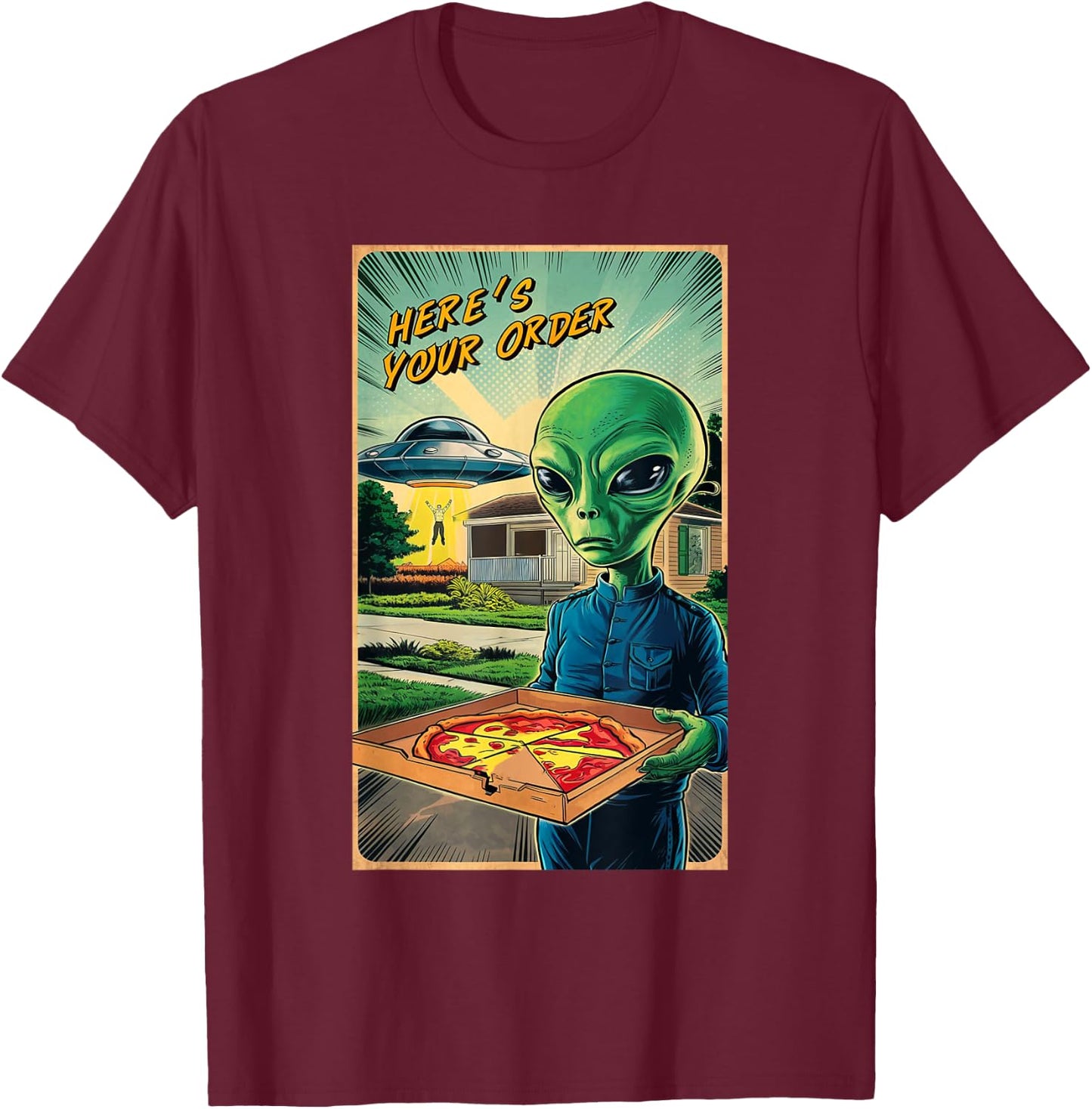 Funny Alien Delivery Pizza UFO Alien Eating Pizza T-Shirt - T-Shirt | Maroon