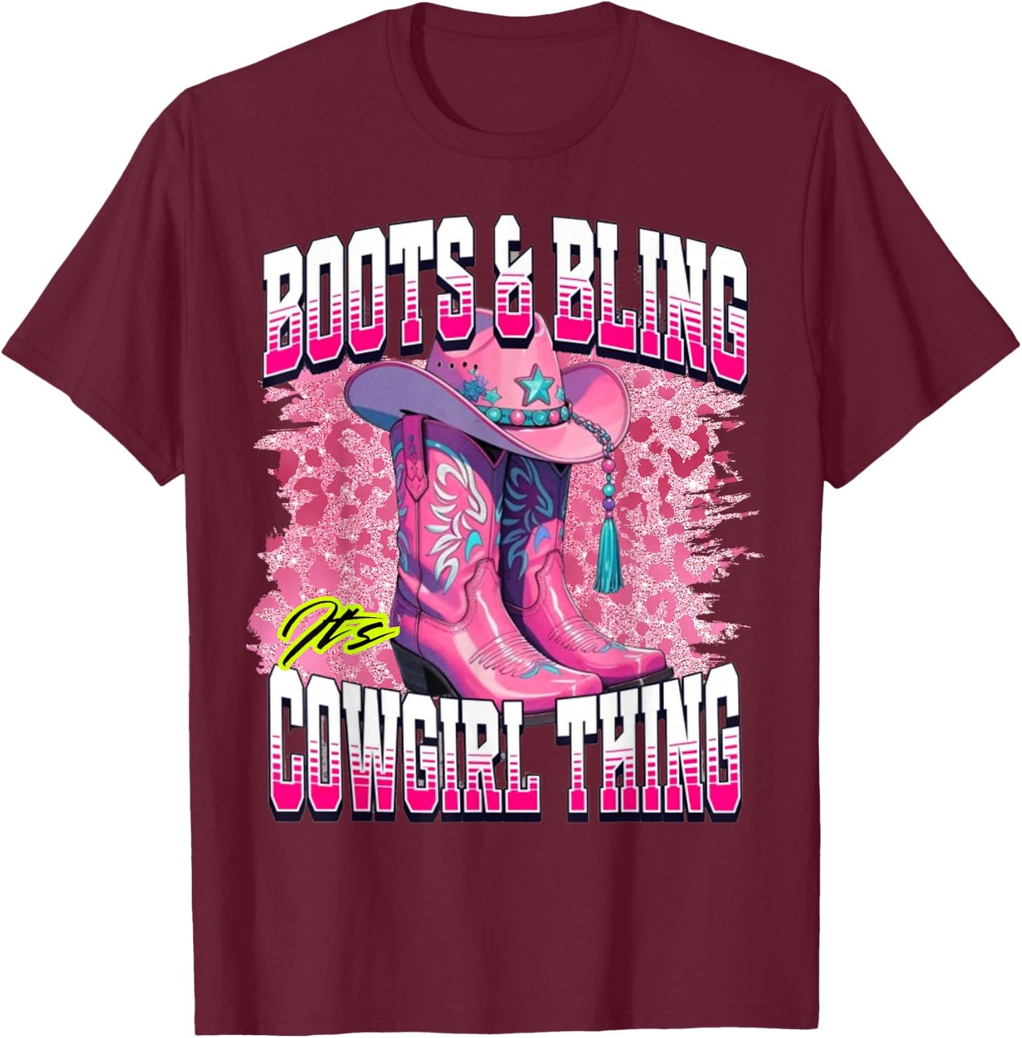Boots and Bling It's A Cowgirl Thing Western Rodeo Cowgirls T-Shirt - T-Shirt | Maroon