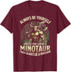 Always Be Yourself Unless Minotaur T-Shirt - T-Shirt | Maroon