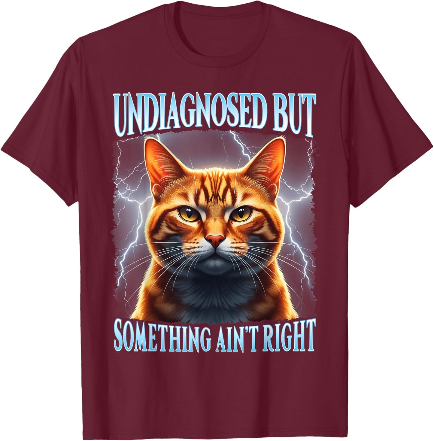 Undiagnosed But Something Aint Right Bootleg Aesthetic T-Shirt - T-Shirt | Maroon