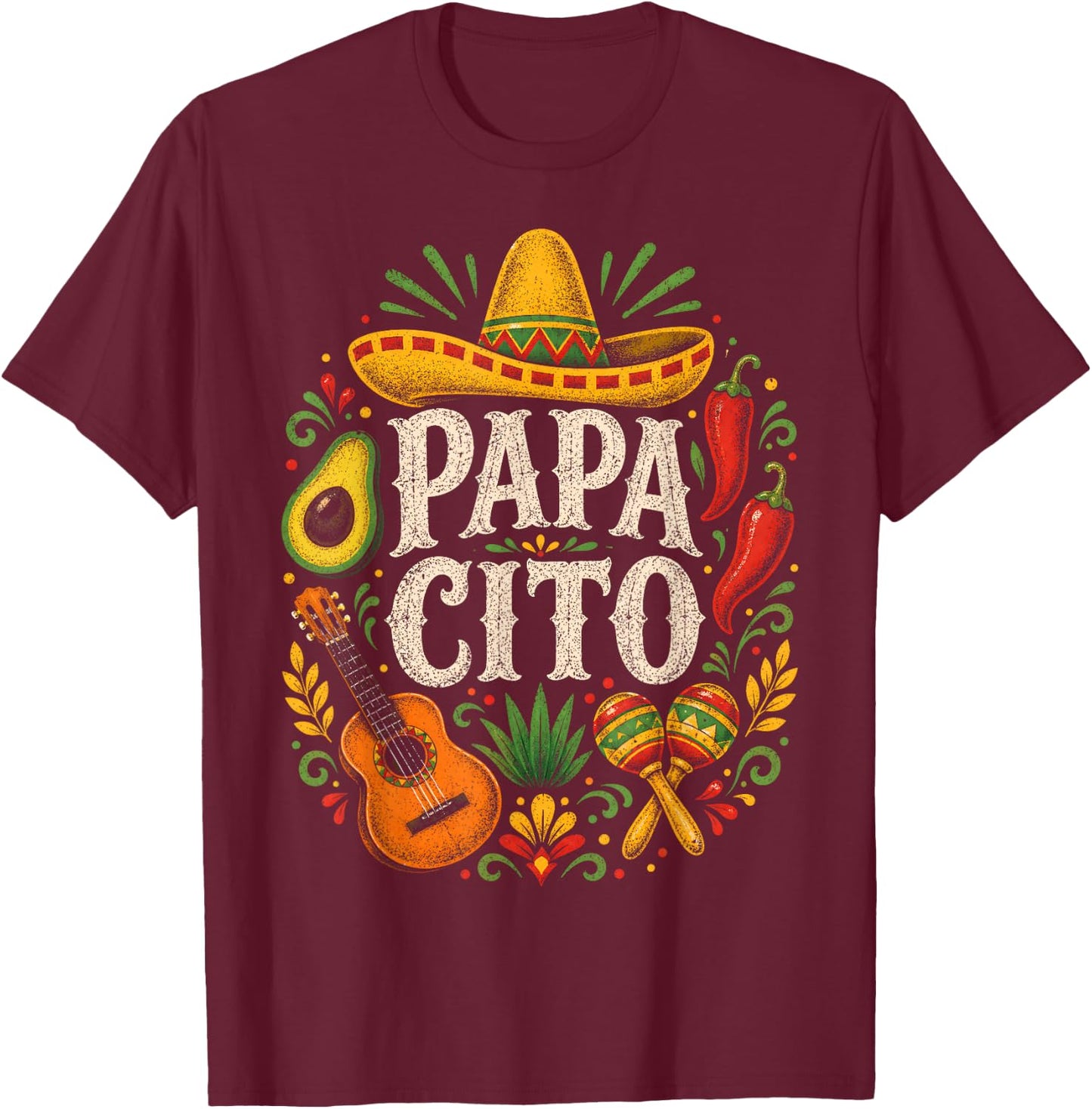 Papacito Family Sombrero Cinco De Mayo Mexican Dad Father T-Shirt - T-Shirt | Maroon
