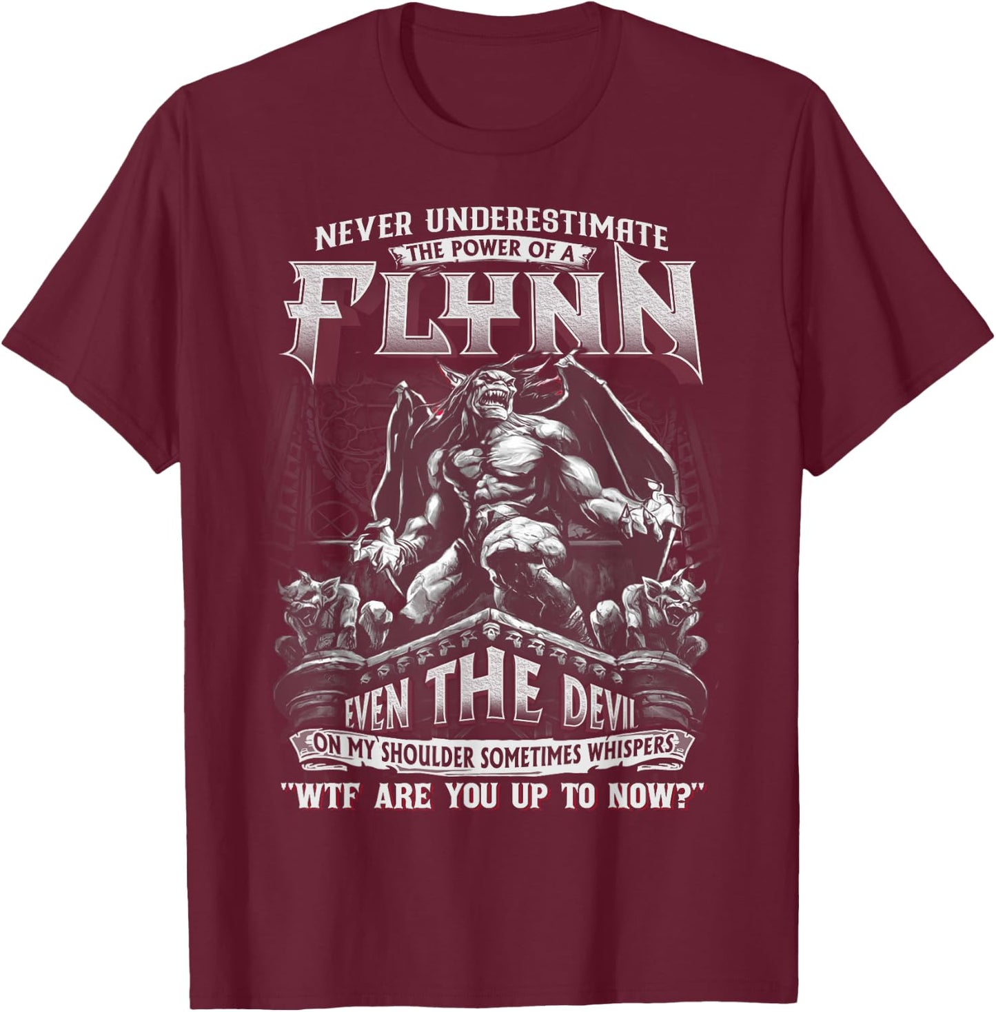 Flynn - Never Underestimate The Power Of A Flynn T-Shirt - T-Shirt | Maroon