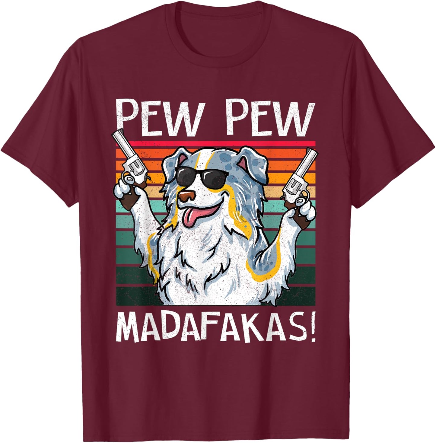 Australian Shepherd Pew Pew Dog Vintage Retro Sunset Dogs Women T-Shirt - T-Shirt | Maroon