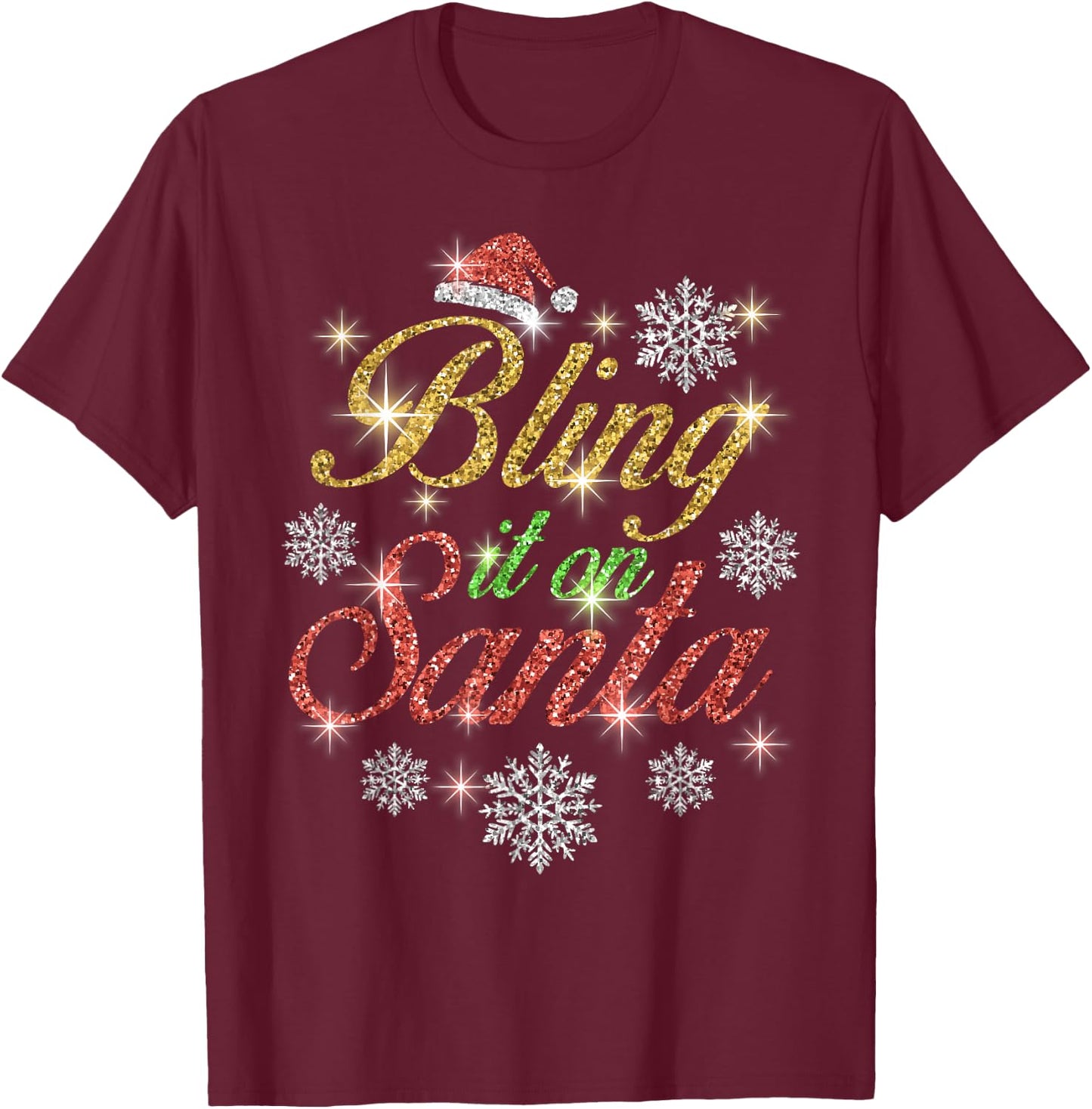 Bling It On Santa T Shirt T-Shirt - T-Shirt | Maroon