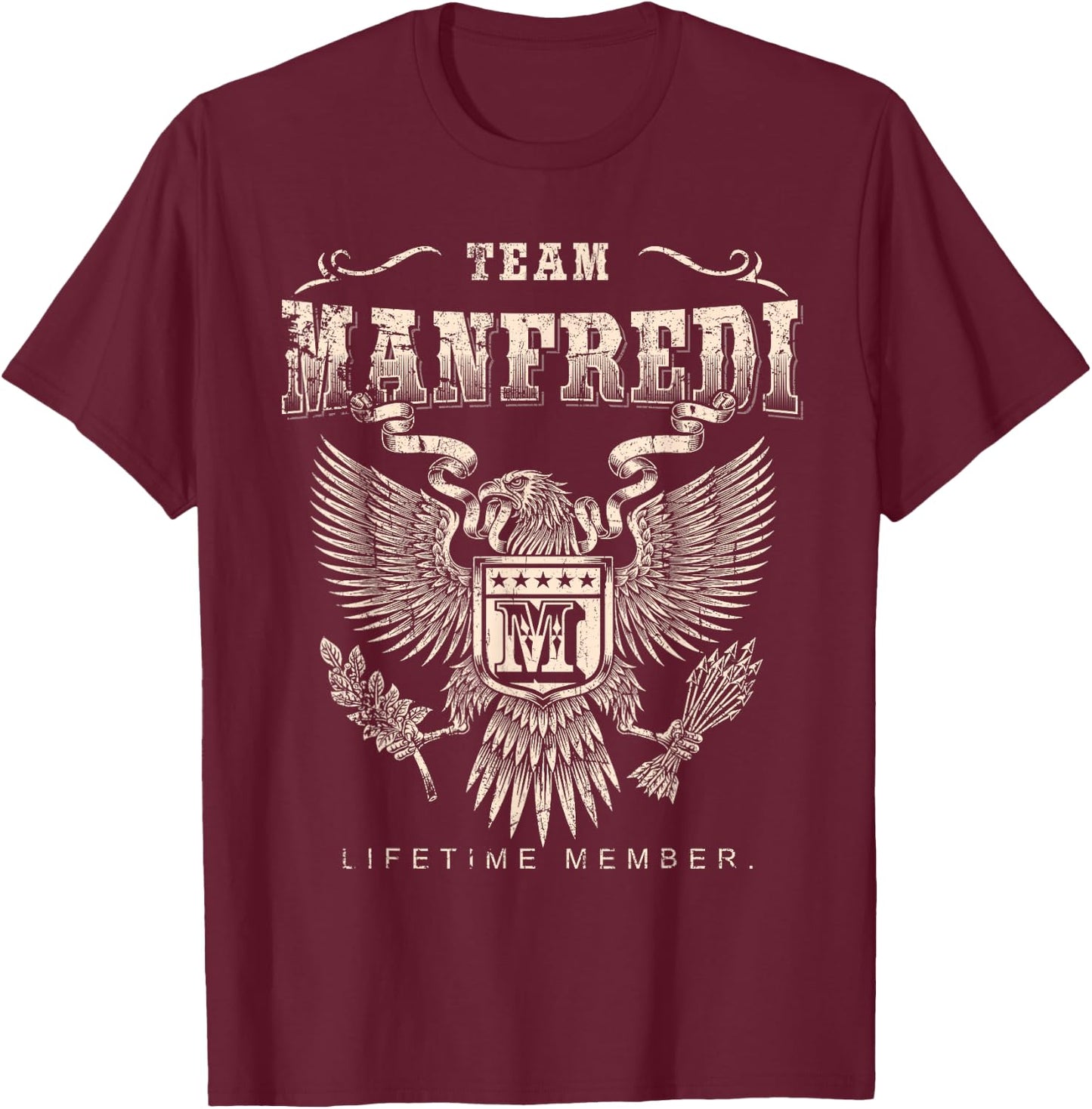 Team Manfredi Family Name Lifetime Member T-Shirt - T-Shirt | Maroon