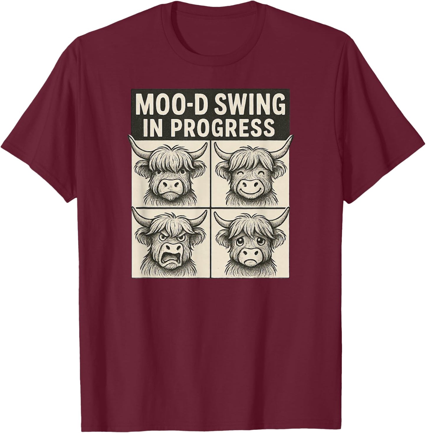 Moo-d Swing in Progress Funny Cow Pun T-Shirt - T-Shirt | Maroon